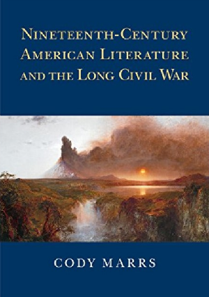 Marrs - 19c American Lit and the Long Civil War book cover