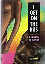 I Get on the Bus by Reginald McKnight
