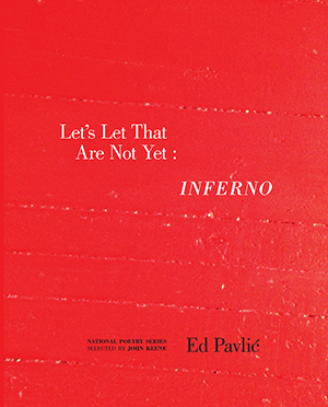 Let’s Let That Are Not Yet : INFERNO