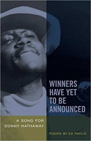 Winners Have Yet to Be Announced A Song for Donny Hathaway