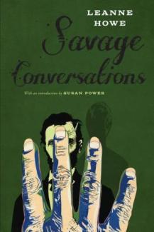 Savage Conversations by LeAnne Howe